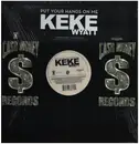 12inch Vinyl Single - Keke Wyatt - Put Your Hands On Me