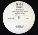 12inch Vinyl Single - Keke Wyatt Featuring Avant - Nothing In This World
