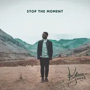 Kelvin Jones - Stop the Moment