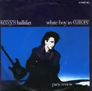 Kelvyn Hallifax - White Boy in Europe