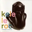 CD - Kele Le Roc - Everybody's Somebody