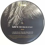 2 x 12inch Vinyl Single - Kele Le Roc - Little Bit Of Lovin'