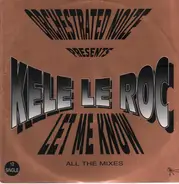 Kele Le Roc - Let Me Know