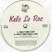 Kele Le Roc - Only One / He's Not Nice