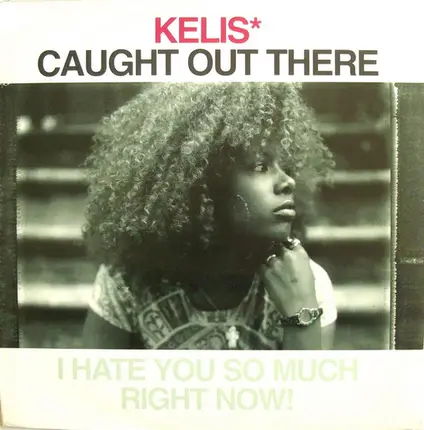 Kelis - caught out there