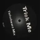12inch Vinyl Single - Kelis - Trick Me (Tiefschwarz Mix)