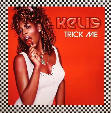 Kelis - Trick Me