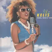 Kelis - Young, Fresh N' New