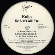 12inch Vinyl Single - Kelis - Get Along With You