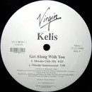 12inch Vinyl Single - Kelis - Get Along With You