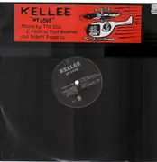 12inch Vinyl Single - Kellee - My Love