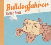 Keller Steff - Bulldogfahrer