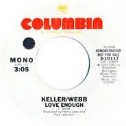 Keller & Webb - Love Enough