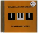 CD - Keller & Verstärkung - Spassernstliebe