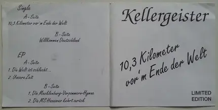 Kellergeister - 10,3 Kilometer Vor'm Ende Der Welt