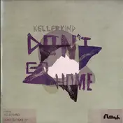 Kellerkind - Don't Go Home EP
