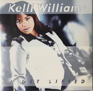 Kelli Williams - I Get Lifted
