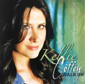 Kellie Coffey - Walk On