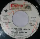 7inch Vinyl Single - Kellie Greene - A Classical Blues