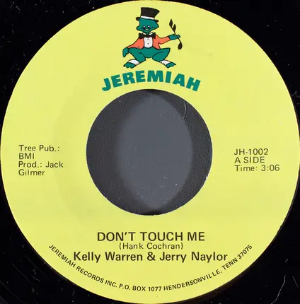 Kelly Warren & Jerry Naylor - Don't Touch Me