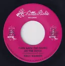 7inch Vinyl Single - Kelly Warren - Turn Back The Hands On The Clock