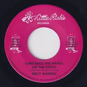 Kelly Warren - Turn Back The Hands On The Clock