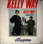 Kelly Way - Illusion