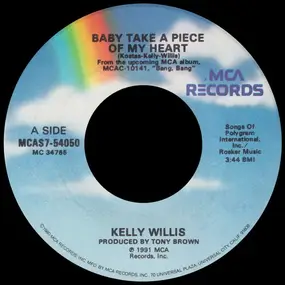 Kelly Willis - Baby Take A Piece Of My Heart