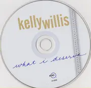 CD - Kelly Willis - What I Deserve