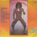 7inch Vinyl Single - Kelly Brown - Dass Du Mich Liebst Das Weiss Ich (Ach' Mutter, Ach' Mutter)