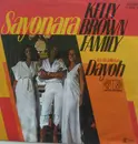 7inch Vinyl Single - Kelly Brown Family - Sayonara