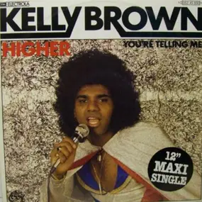 Kelly Brown - Higher