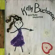 CD - Kelly Buchanan - Bastard Daughter