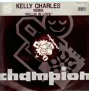 12inch Vinyl Single - Kelly Charles - Fallin In Love