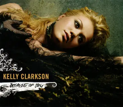 Kelly Clarkson - Because Of You