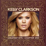 Kelly Clarkson - Greatest Hits - Chapter One