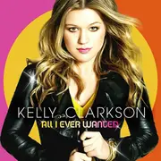 CD - Kelly Clarkson - All I Ever Wanted