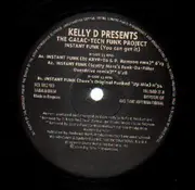 12inch Vinyl Single - Kelly D - Presents The Galac-tech Funk Project