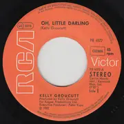 7inch Vinyl Single - Kelly Groucutt - Oh, Little Darling