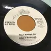 7inch Vinyl Single - Kelly Harland - All I Wanna Do