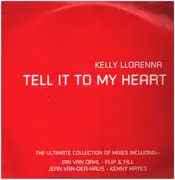 2 x 12inch Vinyl Single - Kelly Llorenna - Tell It To My Heart - Promo