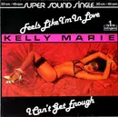 12inch Vinyl Single - Kelly Marie - Feels Like I'm In Love / I Can't Get Enough