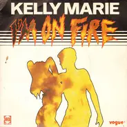 Kelly Marie - I'm On Fire