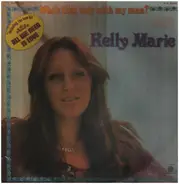 Kelly Marie - Who's That Lady With My Man?
