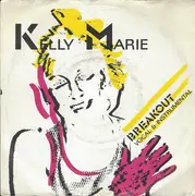 7inch Vinyl Single - Kelly Marie - Breakout