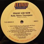 LP - Kelly Nelon Thompson - Praise Him Now
