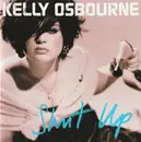 CD - Kelly Osbourne - Shut Up