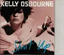 CD - Kelly Osbourne - Shut UP