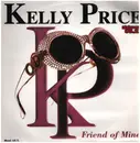 12inch Vinyl Single - Kelly Price - Friend Of Mine - Promo