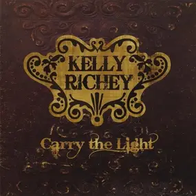 Kelly Richey - Carry the Light